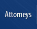 Attorneys